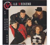 Wild Weekend - Breakin Up Breakin Down - Wild Weekend 7" 45
