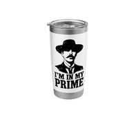 Wild West Gunslinger Quote - I’m in My Prime Stainless Steel Insulated Tumbler