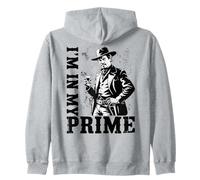 Wild West Gunslinger Quote - I’m in My Prime Zip Hoodie