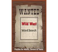 Wild West Word Search: Cowboys, Saloons, the Frontier & Fun! | 6x9 inches, 50+ Puzzles |