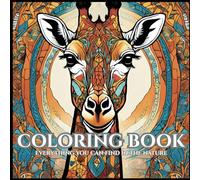 Wild Whimsy: A Stunning Animal Coloring Book for Adults with Intricate Patterns & Zen Designs: 25 Detailed Animal Illustrations for Mindful Coloring and Relaxation