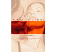 Wild, Wicked, & Wanton