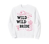 Wild Wild Bride Bachelorette Cowgirl Cute Pink Bridal Cowboy Sweatshirt