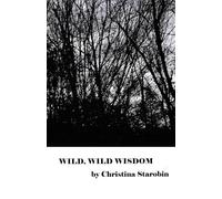 WILD, WILD WISDOM