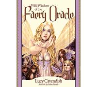 Wild Wisdom of the Faery Oracle: Oracle Card and Book Set