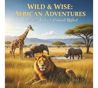 Wild & Wise: African adventures colouring book