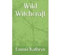 Wild Witchcraft