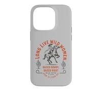 Wild Women Cowgirl Raised-Rowdy-Raised-Right Western Art Case for iPhone 14 Pro