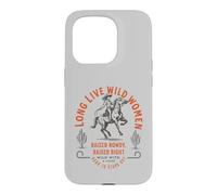 Wild Women Cowgirl Raised-Rowdy-Raised-Right Western Art Case for iPhone 15 Pro