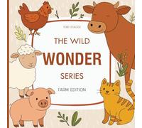 Wild Wonder Series: Farm Edition