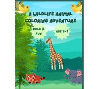 Wild & Wonderful: A Wildlife Coloring Book for Kids Ages 3-6. Fun and Educational Coloring Book Featuring Jungle, Forest, & Savannah Animals