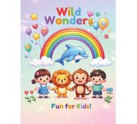 Wild Wonders: A simple and easy colouring book for kids with animals