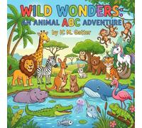 Wild Wonders: An Animal ABC Adventure: A Creative A-Z Coloring Journey with Color Reference Guides for Kids