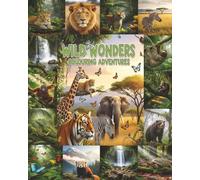 Wild wonders Colouring Adventures
