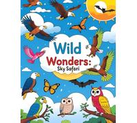 Wild Wonders Sky Safari (Wild Wonders: A Coloring Adventure Series)
