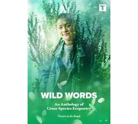 WILD WORDS: An Anthology of Cross-Species Ecopoetry
