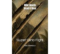 Wild Words: Read & Roar | Super Dino Fight: Successful Reading With Your Kids