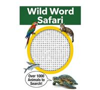 Wild World Safari: Word Search Puzzles for Adults and Kids