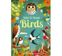 Wild Your World: Birds