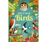 Wild Your World: Birds