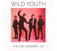 Wild Youth - The Last Goodbye - EP