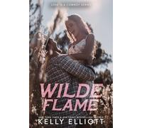 Wilde Flame (Love is a Cowboy)