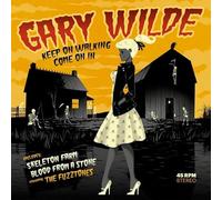 Wilde, Gary -featuring The Fuzztones- - Keep On Walkin'