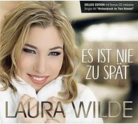 Wilde, Laura - Es Ist Nie Zu.. -Deluxe-