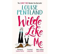 Wilde Like Me: Fall in love with the book everyone's talking about (Robin Wilde)