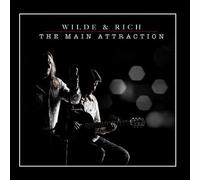 Wilde & Rich - The Main Attraction
