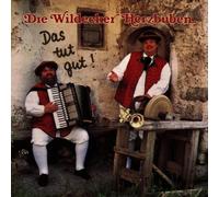 Wildecker Herzbuben - Das Tut Gut