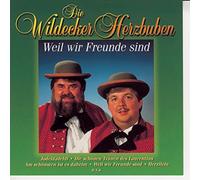 Wildecker Herzbuben - Weil Wir Freunde Sind