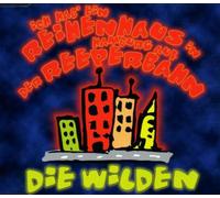 Wilden,die - Ich Hab Ein Reihenhaus in Hamb