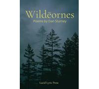 Wildēornes: Poems by Dan Sturney