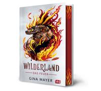Gina Mayer Caro Wilderland - Das Feuer: Actiongeladene Fantasy ab 11 (Hardback)
