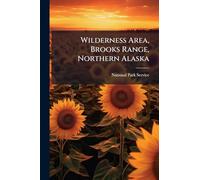 Wilderness Area, Brooks Range, Northern Alaska