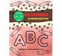 WILDERNESS CAMPING COLORING BOOK: LEVEL 1: COLOR