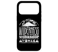 Wilderness Is My Workshop Bushcraft Camping Case for iPhone 17 Pro Max
