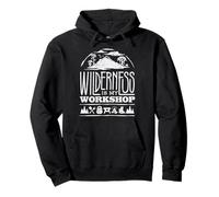 Wilderness Is My Workshop Bushcraft Camping Pullover Hoodie