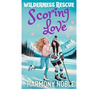 WILDERNESS RESCUE SCORING LOVE
