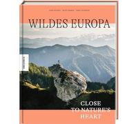 Wildes Europa: Close to Nature's Heart by Straetker, Nichell, Ziegler New.