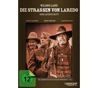 Wildes Land - Die Straßen von Laredo (Der letzte Ritt) (DVD)