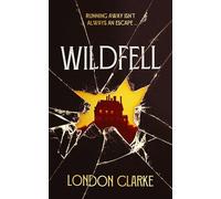 Wildfell: A page-turning contemporary novel of gothic suspense.