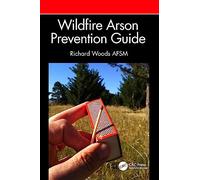 Wildfire Arson Prevention Guide