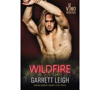 Wildfire (In Vino Veritas)