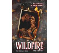 Wildfire: The Frontline Series - Book One (The Frontline Press Series)
