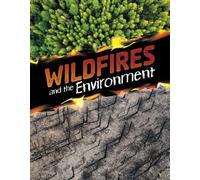 Wildfires and the Environment