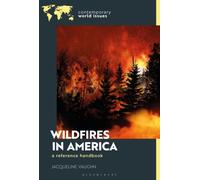 Wildfires in America : A Reference Handbook
