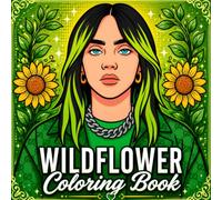 Wildflower Coloring Book: 50 Gorgeously Designed Illustrations for Fans of All Ages