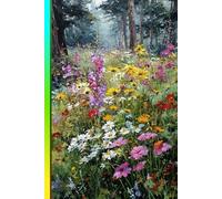 Wildflower Forest Oil Painting Notebook: Aesthetic Cottagecore Lined Journal: Summer Meadow Floral Cover Design. Perfect for Nature Lovers, Poetry ... Notes. Large 6x9 Lined Composition Book.